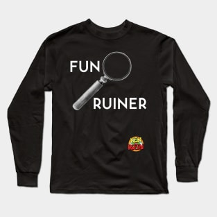 Fun Ruiner Long Sleeve T-Shirt